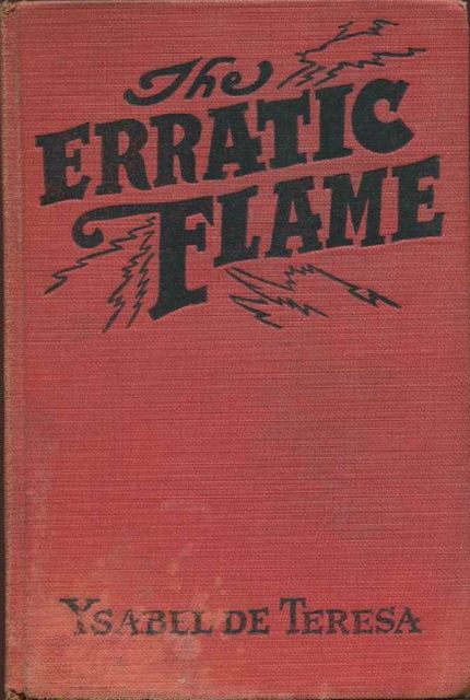 The Erratic Flame, Ysabel De Teresa