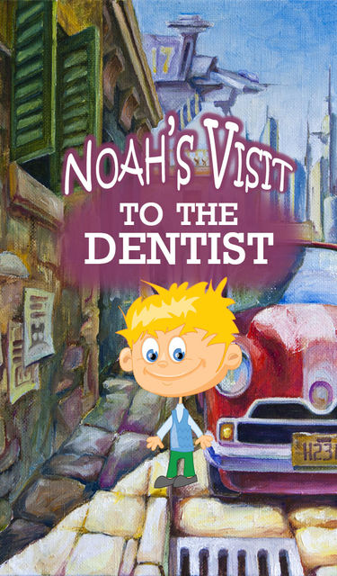 Noah's Visit to the Dentist, Speedy Publishing