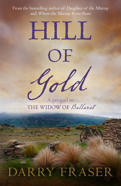 Hill Of Gold, Darry Fraser