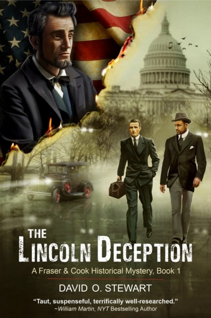 Lincoln Deception (A Fraser and Cook Historical Mystery, Book 1), David Stewart
