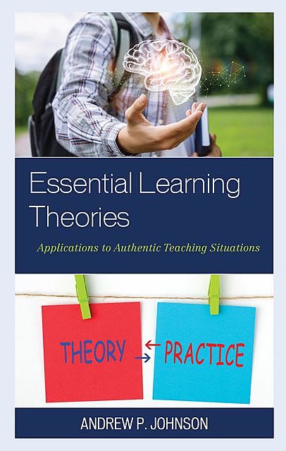 Essential Learning Theories, Andrew Johnson