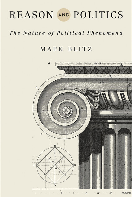 Reason and Politics, Mark Blitz