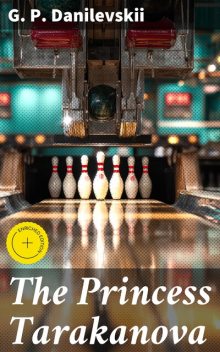 The Princess Tarakanova, G.P. Danilevskii