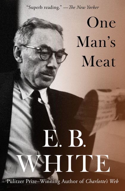 One Man's Meat, E.B.White