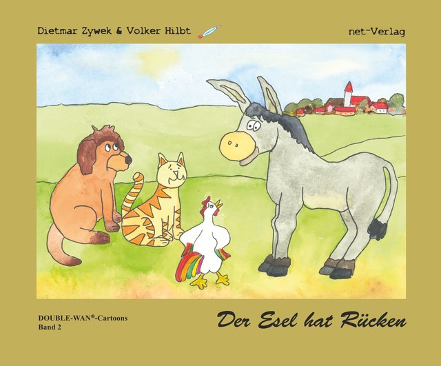 Der Esel hat Rücken, Dietmar Zywek, Volker Hilbt
