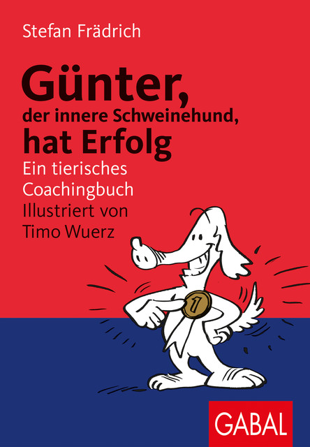 Günter, der innere Schweinehund, hat Erfolg, Stefan Frädrich