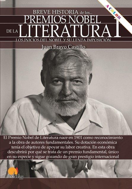 Breve historia de los Premio Nobel de Literatura I, Juan Bravo Castillo