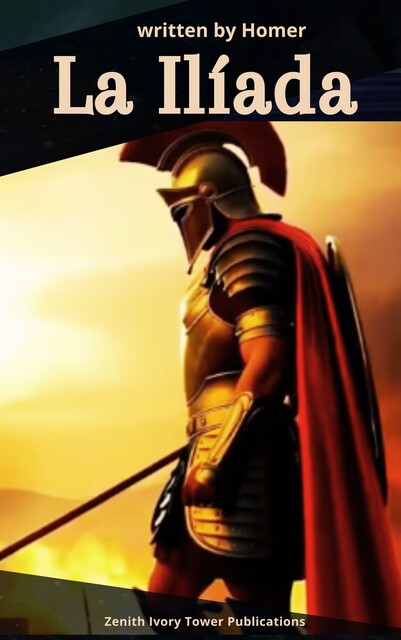 La Ilíada, Homero