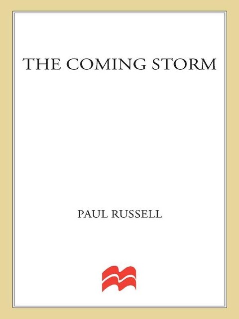 The Coming Storm, Paul Russell