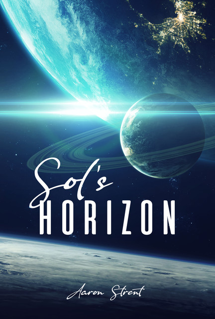 Sol's Horizon, Aaron Strent