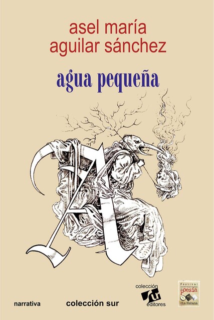 Agua pequeña, Asel María Aguilar Sánchez