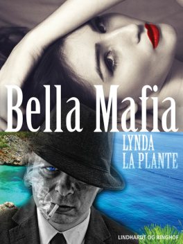 Bella Mafia, Lynda La Plante