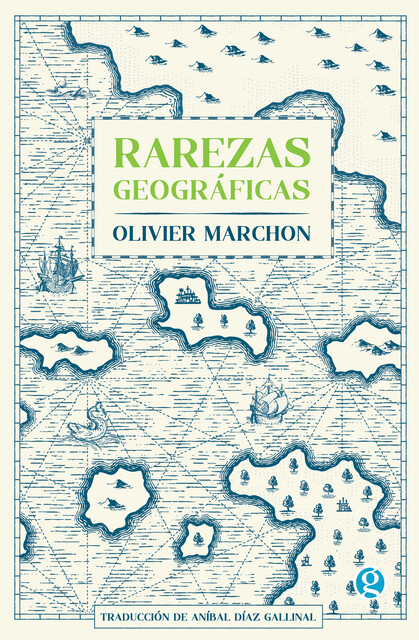 Rarezas geográficas, Olivier Marchon