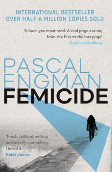 Femicide, Pascal Engman