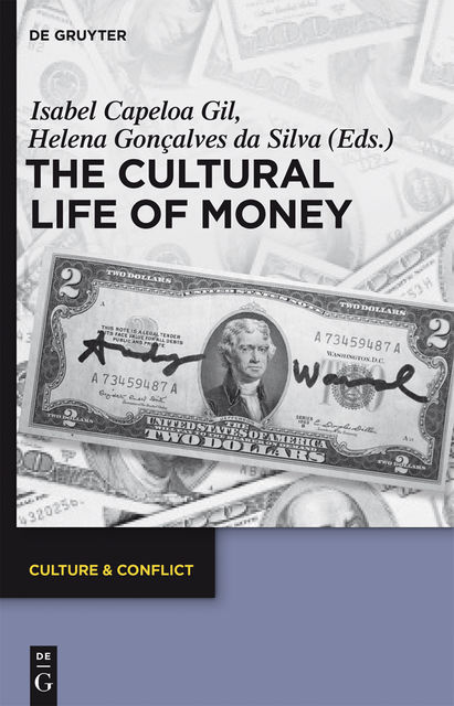 The Cultural Life of Money, Helena Gonçalves da Silva, Isabel Capeloa Gil