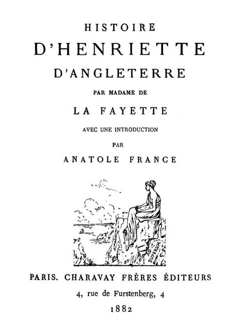 Histoire d'Henriette d'Angleterre, Madame de La Fayette