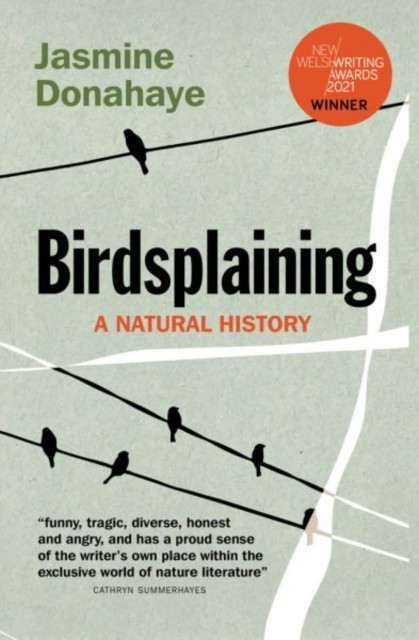 Birdsplaining, Donahaye Jasmine Donahaye