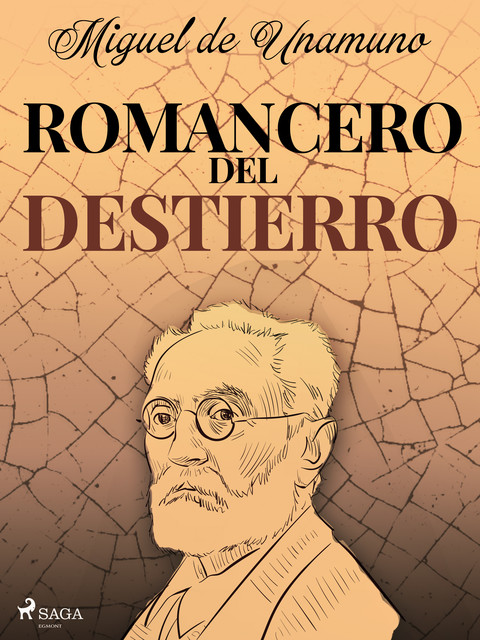 Romancero del destierro, Miguel de Unamuno