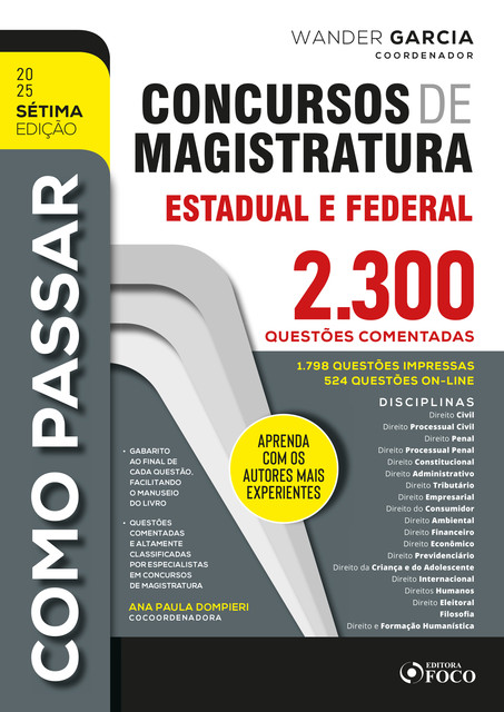 Como passar em Concursos de Magistratura Estadual e Federal, Wander Garcia, Ana Paula Dompieri