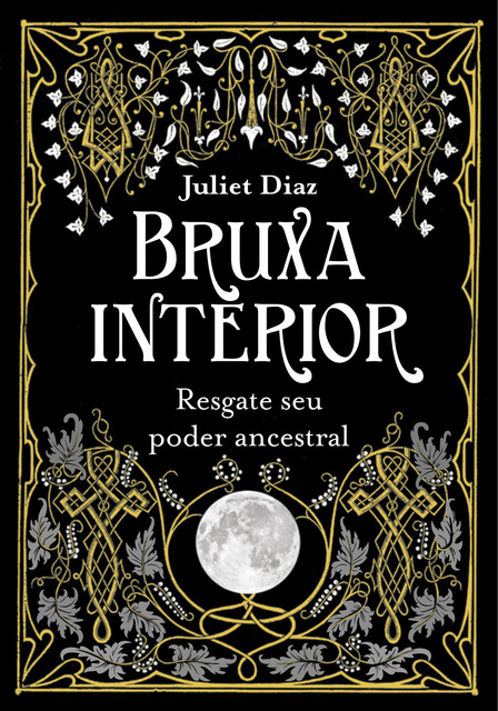 Bruxa interior, Juliet Diaz