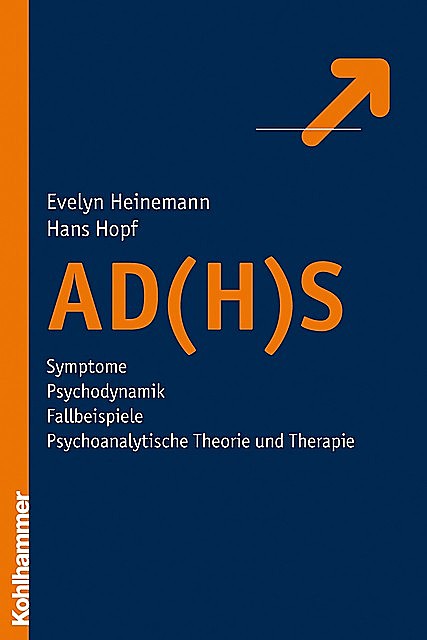 AD(H)S, Hans Hopf, Evelyn Heinemann
