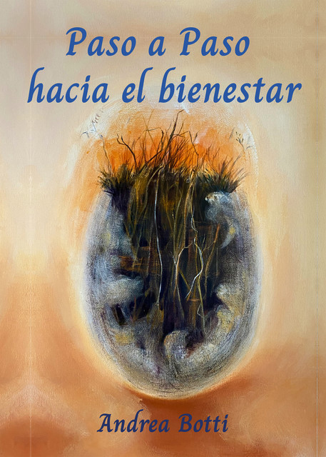 Paso a paso hacia el bienestar, Andrea Botti