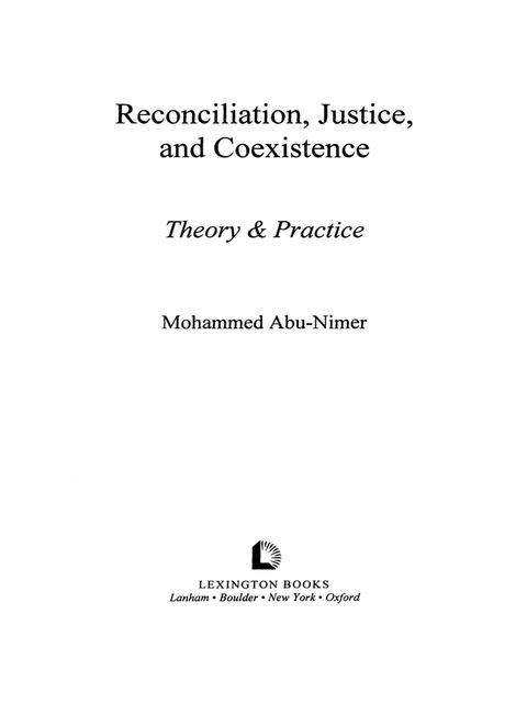 Reconciliation, Justice, and Coexistence, Mohammed Abu-Nimer