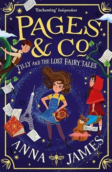 Pages & Co.: Tilly and the Lost Fairy Tales, Anna James