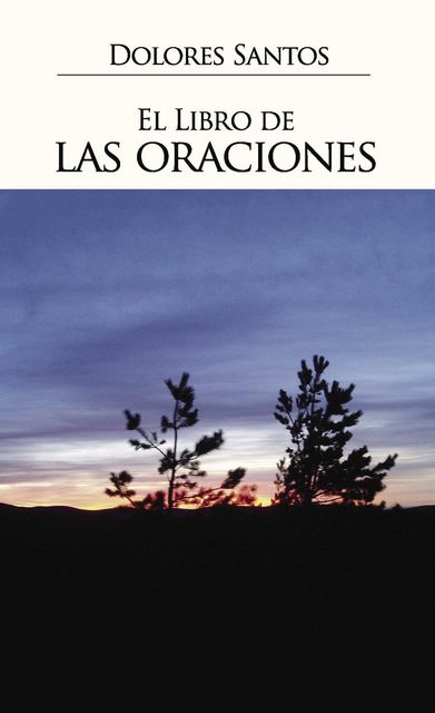 El libro de las oraciones, Dolores Altagracia Santos Restituyo