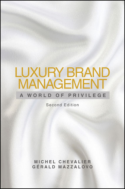 Luxury Brand Management, Gerald Mazzalovo, Michel Chevalier