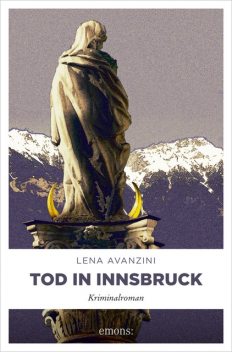 Tod in Innsbruck, Lena Avanzini