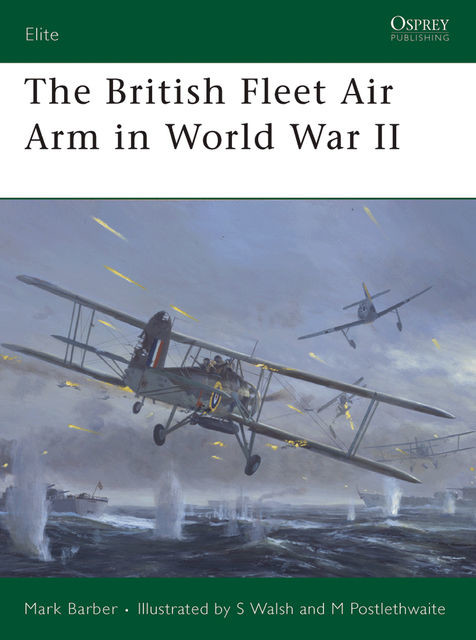 The British Fleet Air Arm in World War II, Mark Barber