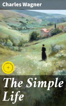 The Simple Life, Charles Wagner