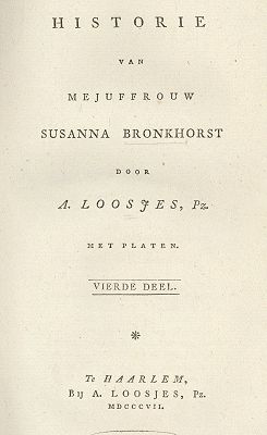 Historie van Mejuffrouw Susanna Bronkhorst. Deel 4, Adriaan Loosjes Pzn.