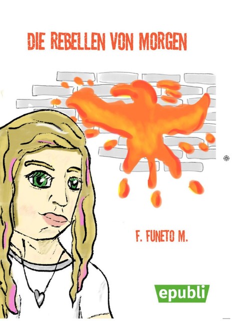 Die Rebellen von Morgen, Fabian Mers