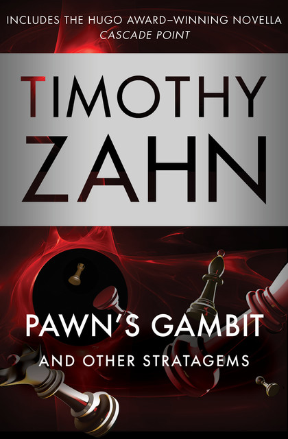Pawn's Gambit, Timothy Zahn