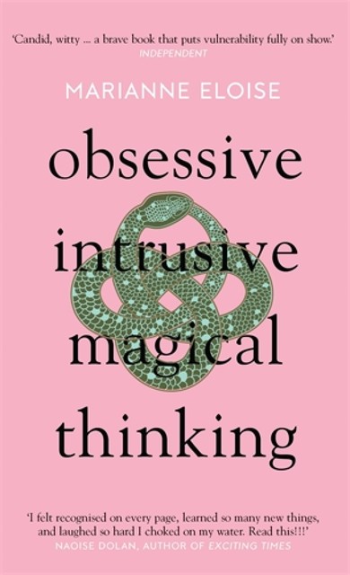 Obsessive, Intrusive, Magical Thinking, Marianne Eloise