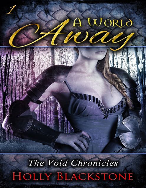 A World Away: The Void Chronicles 1, Holly Blackstone