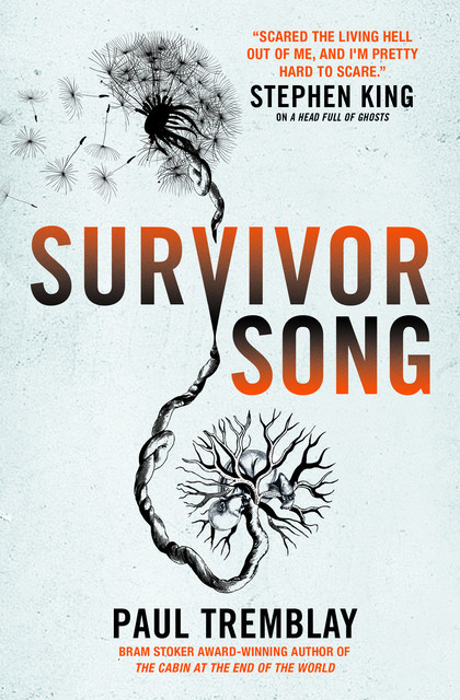 Survivor Song, Paul Tremblay