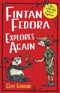 Fintan Fedora Explores Again, Clive Goddard