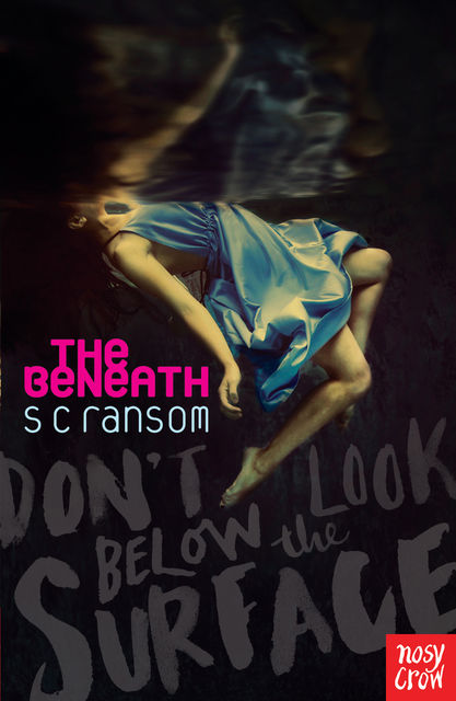 The Beneath, S.C.Ransom
