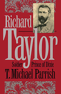 Richard Taylor, T. Michael Parrish