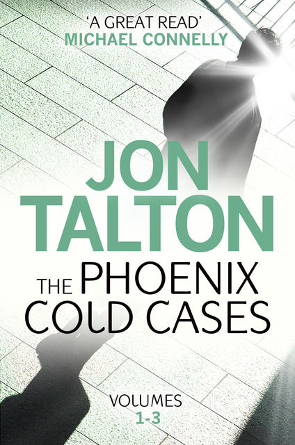 Phoenix Cold Cases – Box set, Jon Talton