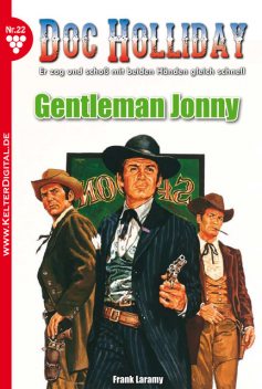 Doc Holliday Classic 22 – Western, Frank Laramy