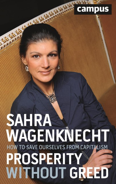 Prosperity without Greed, Sahra Wagenknecht