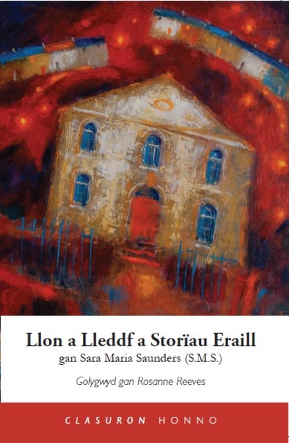 Llon a Lleddf a Storiau Eraill, Sara Maria Saunders