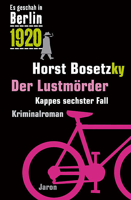 Der Lustmörder, Horst Bosetzky