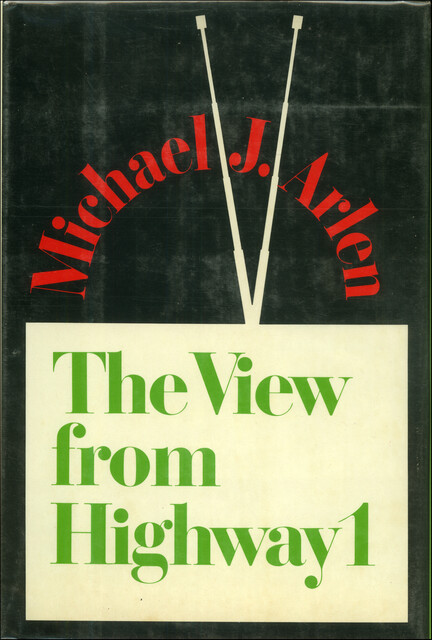 The View from Highway 1, Michael Arlen