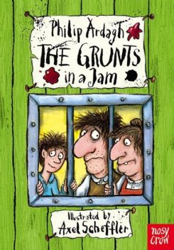 The Grunts In A Jam, Philip Ardagh