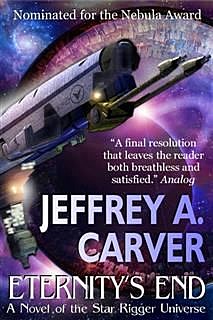 Eternity's End, Jeffrey A Carver